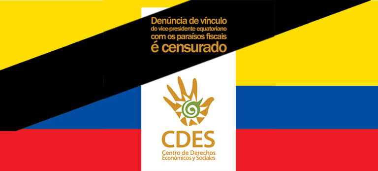 Leia mais sobre o artigo Denúncia de vínculo do vice-presidente equatoriano com os paraísos fiscais é censurado
