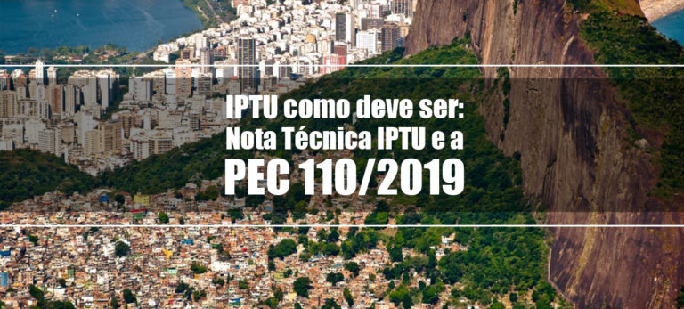 Leia mais sobre o artigo IPTU como deve ser: Nota Técnica IPTU e a PEC 110/2019