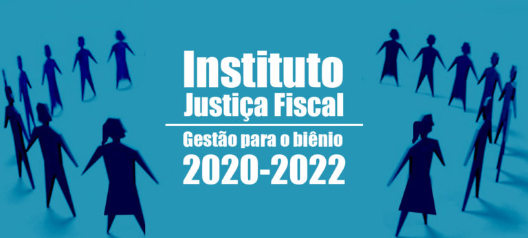 Leia mais sobre o artigo Associados do Instituto Justiça Fiscal elegem nova gestão para o biênio 2020-2022