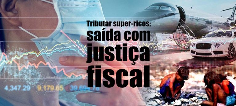 Leia mais sobre o artigo Tributar super-ricos: saída com justiça fiscal