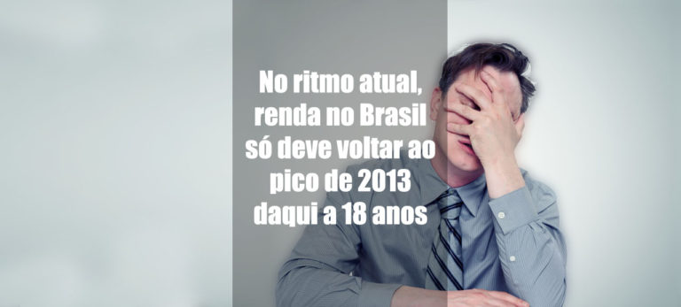 Leia mais sobre o artigo No ritmo atual, renda no Brasil só deve voltar ao pico de 2013 daqui a 18 anos