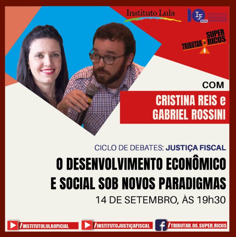 Leia mais sobre o artigo Ciclo de Debates: Justiça Fiscal – O Desenvolvimento Econômico e Social sob Novos Paradigmas