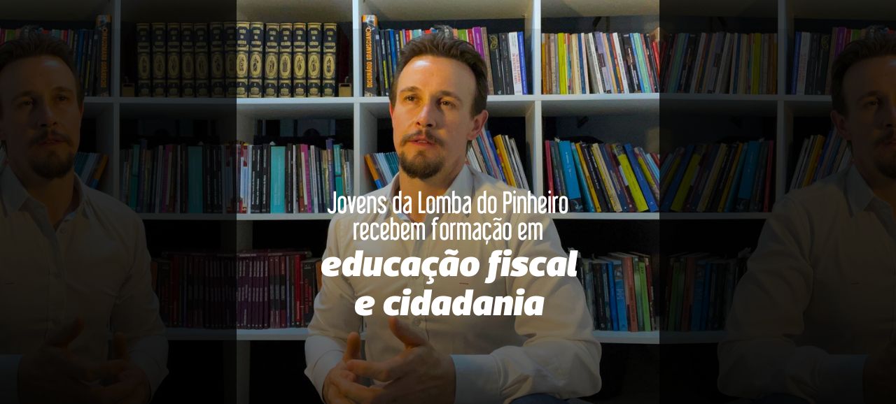 Leia mais sobre o artigo Jovens da Lomba do Pinheiro recebem formação em educação fiscal e cidadania