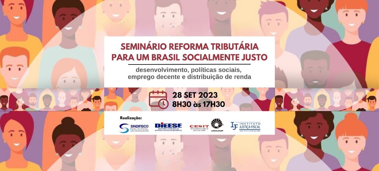 Leia mais sobre o artigo Desigualdade e justiça fiscal pautam seminário nacional sobre Reforma Tributária