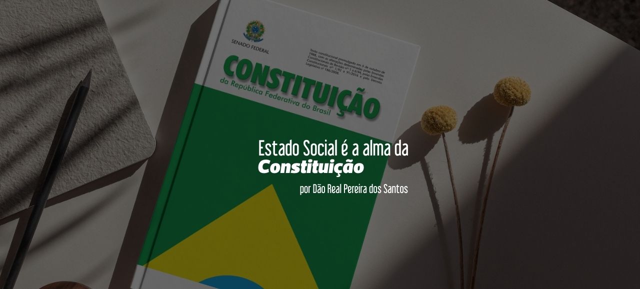 Leia mais sobre o artigo Estado Social é a alma da Constituição