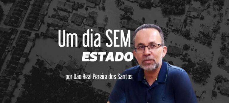 Leia mais sobre o artigo Um dia sem Estado