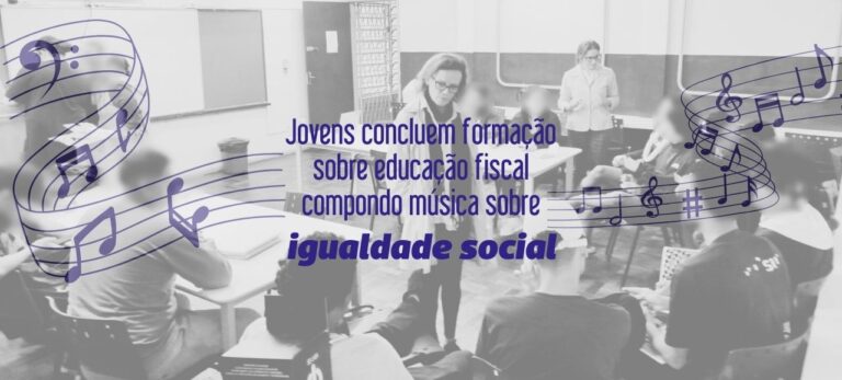 Leia mais sobre o artigo Jovens concluem formação sobre educação fiscal compondo música sobre igualdade social