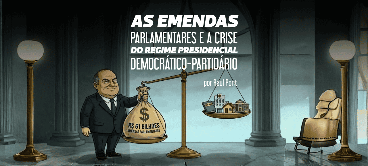 As emendas parlamentares e a crise do regime presidencial democrático-partidário