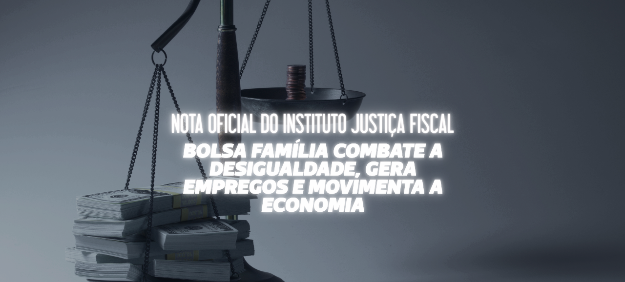 NOTA OFICIAL DO INSTITUTO JUSTIÇA FISCAL